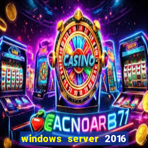 windows server 2016 download iso pt-br
